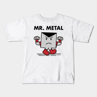 Mr. Metal Kids T-Shirt